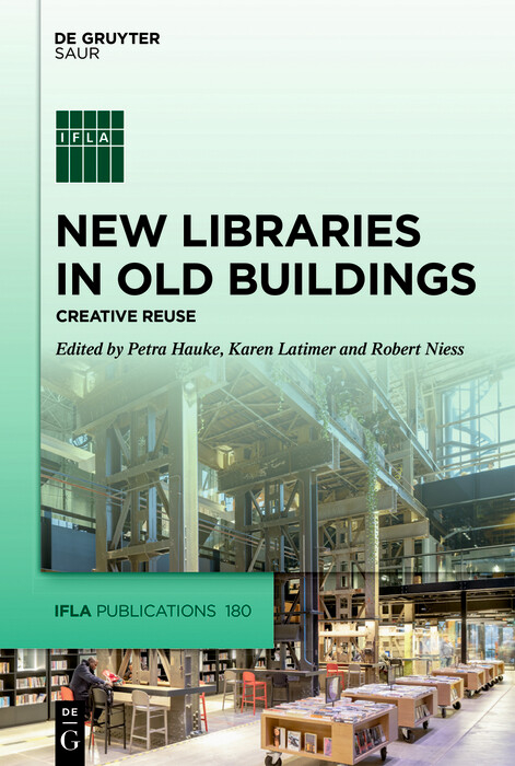 New Libraries in Old Buildings - 