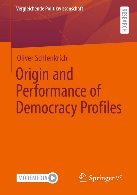 Origin and Performance of Democracy Profiles - Oliver Schlenkrich