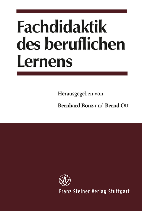 Fachdidaktik des beruflichen Lernens - 