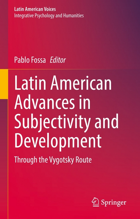 Latin American Advances in Subjectivity and Development - 