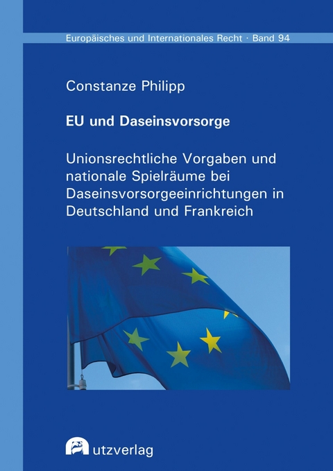 EU und Daseinsvorsorge -  Constanze Philipp