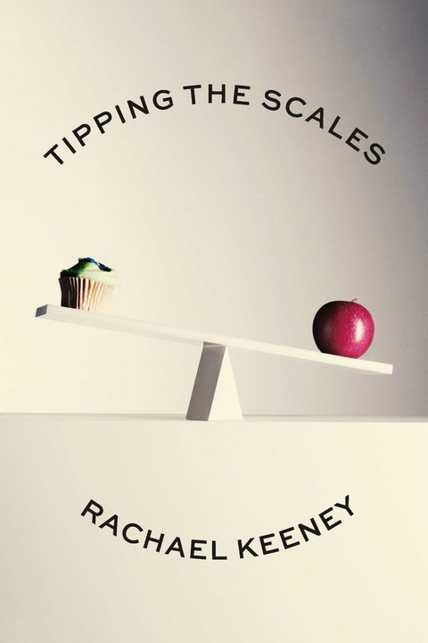 Tipping the Scales -  Rachael Keeney