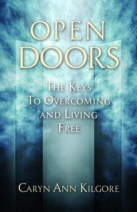 Open Doors -  Caryn Ann Kilgore