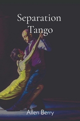 Separation  Tango -  Allen Berry