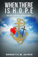 When There is H.O.P.E -  Bridgette Alfred