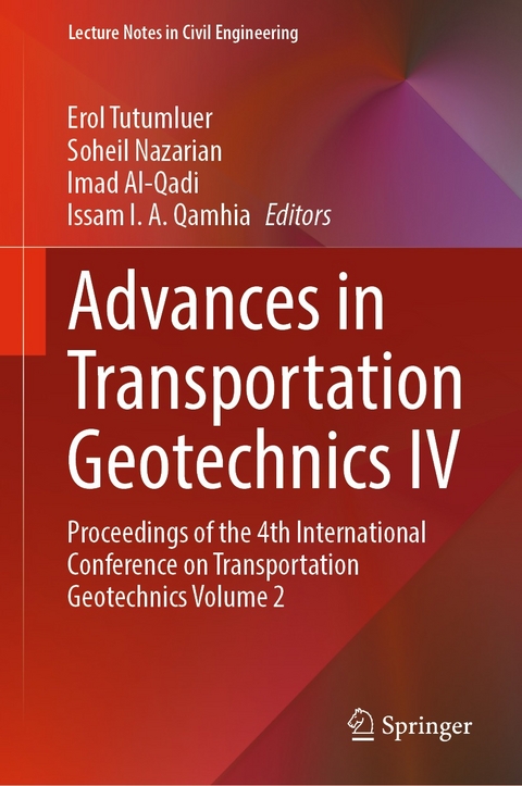 Advances in Transportation Geotechnics IV - 