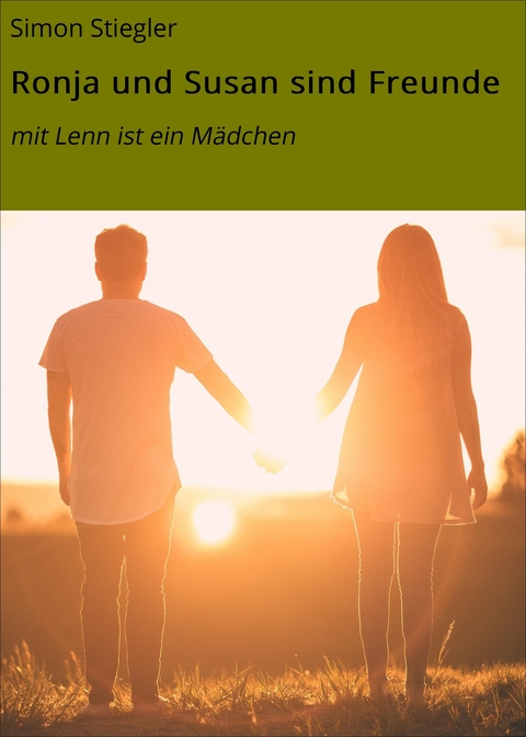 Ronja und Susan sind Freunde - Simon Stiegler