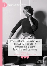Intersectional Perspectives on LGBTQ+ Issues in Modern Language Teaching and Learning - 