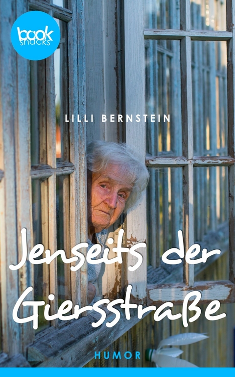 Jenseits der Giersstraße - Lilli Bernstein
