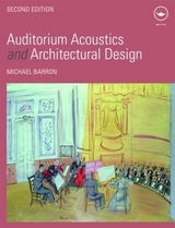 Auditorium Acoustics and Architectural Design - Barron, Michael