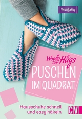 Woolly Hugs Puschen häkeln im Quadrat - Veronika Hug