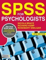 SPSS for Psychologists - Brace, Nicola; Kemp, Richard; Snelgar, Rosemary