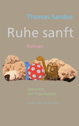 Ruhe sanft - Thomas Sandoz