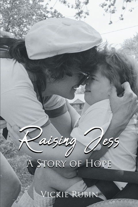 Raising Jess -  Vickie Rubin