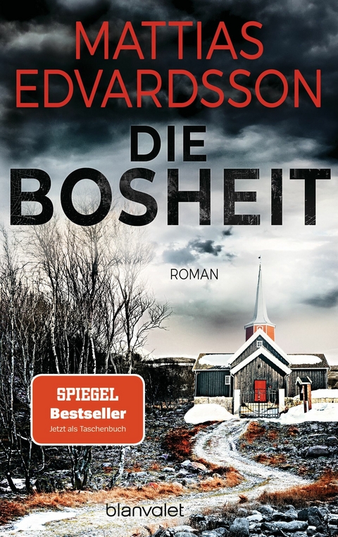 Die Bosheit -  Mattias Edvardsson