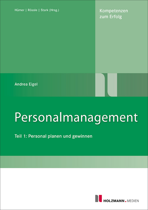 Personalmanagement Teil I - Andrea Eigel