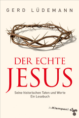 Der echte Jesus - Gerd Lüdemann