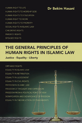 General Principles of Human Rights in Islamic Law -  Dr. Bekim Hasani