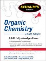 Schaum's Outline of Organic Chemistry, Fourth Edition - Meislich, Herbert; Nechamkin, Howard; Sharefkin, Jacob; Hademenos, George