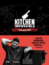 Kitchen Impossible -  Tim Mälzer