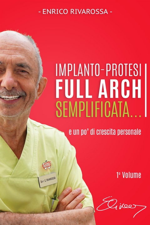 Implanto-Protesi Full Arch Semplificata… - Enrico Rivarossa