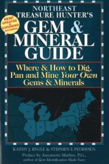 Northeast Treasure Hunter's Gem and Mineral Guide - Rygle, Kathy J.; Pedersen, Stephen F.