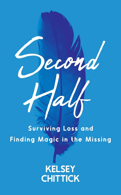 Second Half Book -  Kelsey Chittick