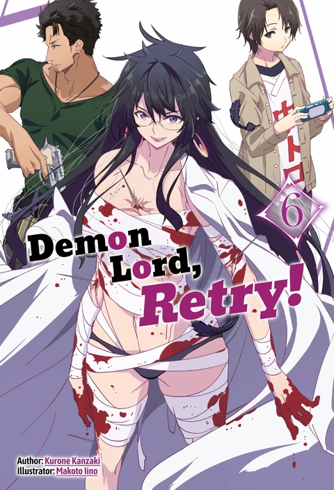 Demon Lord, Retry! Volume 6 - Kurone Kanzaki