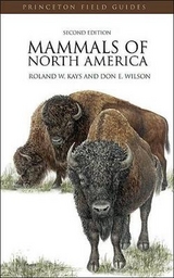 Mammals of North America - Kays, Roland W.; Wilson, Don E.