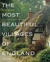 The Most Beautiful Villages of England - Bentley, James