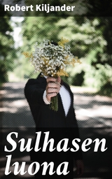 Sulhasen luona - Robert Kiljander