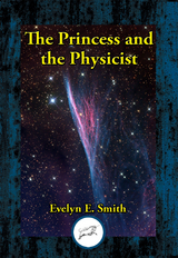 Princess and the Physicist -  Evelyn  E. Smith