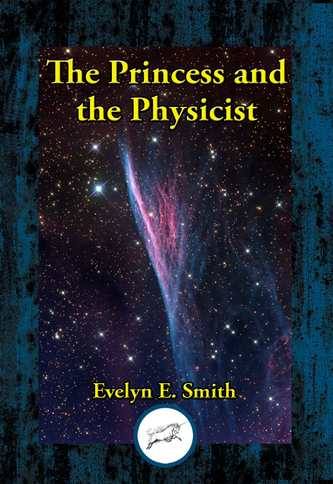 Princess and the Physicist -  Evelyn  E. Smith