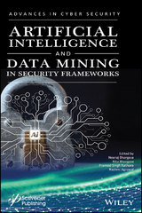 Artificial Intelligence and Data Mining Approaches in Security Frameworks - 