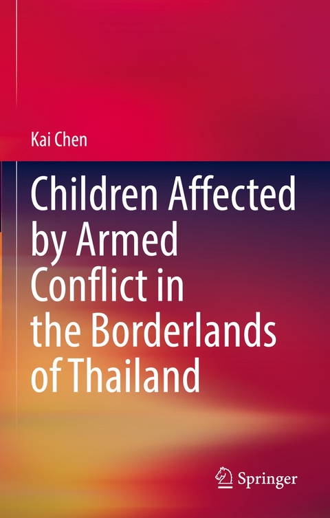 Children Affected by Armed Conflict in the Borderlands of Thailand -  Kai CHEN