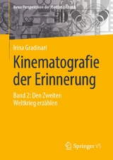 Kinematografie der Erinnerung -  Irina Gradinari