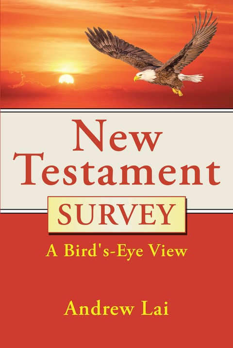 New Testament Survey - Andrew Lai