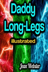 Daddy Long-Legs illustrated - Jean Webster