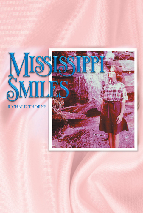 Mississippi Smiles - Richard Thorne