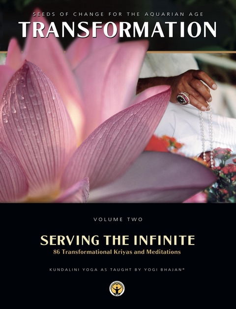 Serving the Infinite -  PhD Yogi Bhajan