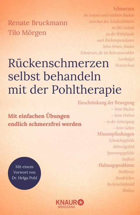 Rückenschmerzen selbst behandeln mit der Pohltherapie -  Renate Bruckmann,  Tilo Mörgen
