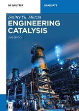 Engineering Catalysis - Dmitry Yu. Murzin