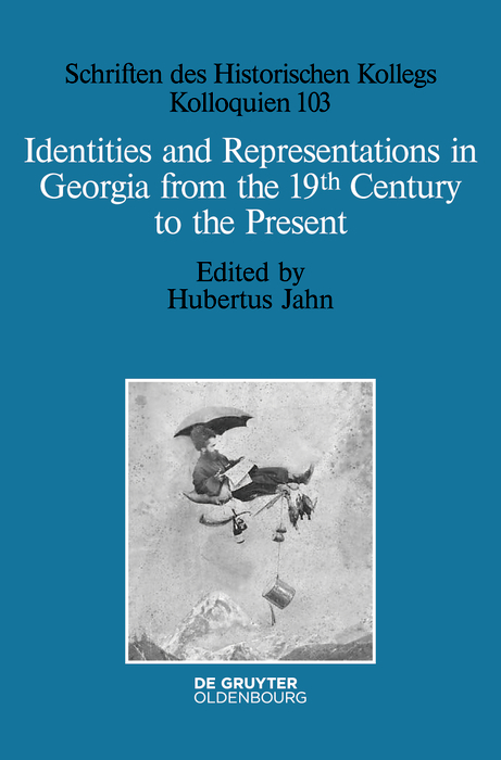 Identities and Representations in Georgia from the 19th Century to the Present - 