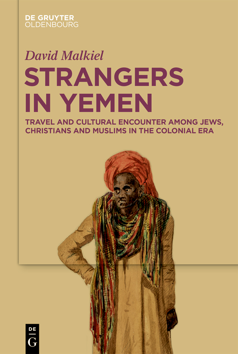 Strangers in Yemen - David Malkiel