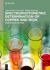 Spectrophotometric Determination of Copper and Iron - Ajay Kumar Goswami, Shilpa Agarwal