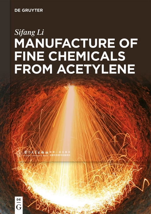 Manufacture of Fine Chemicals from Acetylene - Sifang Li