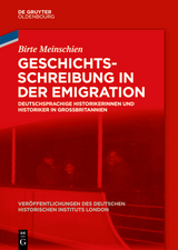 Geschichtsschreibung in der Emigration -  Birte Meinschien
