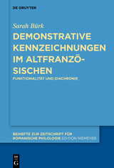 Demonstrative Kennzeichnungen im Altfranzösischen -  Sarah Bürk