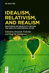 Idealism, Relativism, and Realism - 