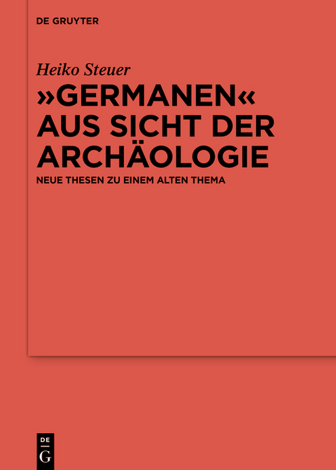 'Germanen' aus Sicht der Archäologie -  Heiko Steuer